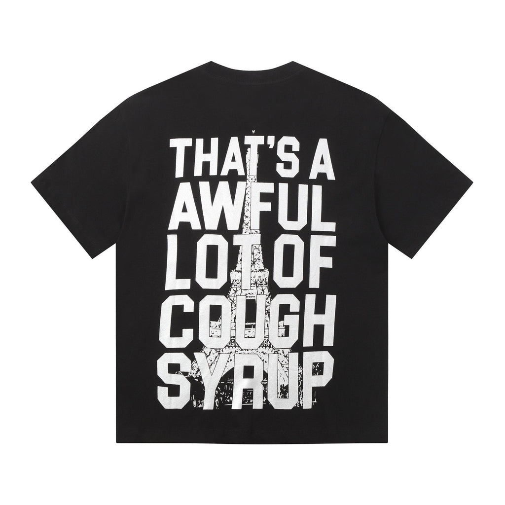 THAT'S A AWFUL LOT OF COUGH SYRUP Eiffel Tower Graphic T-Shirt — back